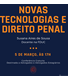 Conferência On-Line 'Novas Tecnologias e Direito Penal' - 5 de março de 2021 às 17h00m